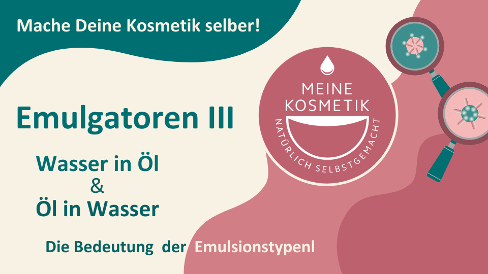 Grundlagen Emulgatoren III